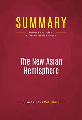 Cover image for Summary: The New Asian Hemisphere