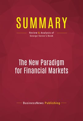 Cover image for Summary: The New Paradigm for Financial Markets