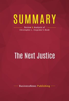 Cover image for Summary: The Next Justice