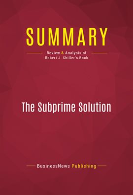 Cover image for Summary: The Subprime Solution