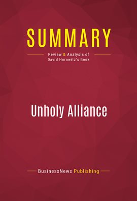 Cover image for Summary: Unholy Alliance