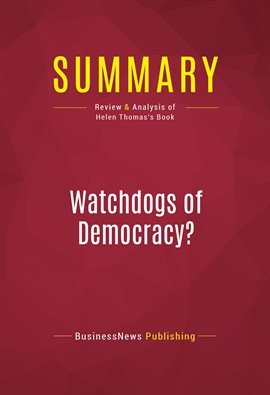 Cover image for Summary: Watchdogs of Democracy?