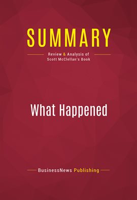 Cover image for Summary: What Happened