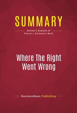Cover image for Summary: Where The Right Went Wrong