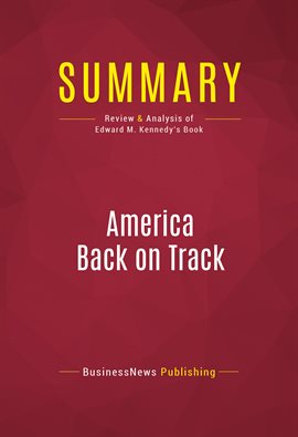 Cover image for Summary: America Back on Track