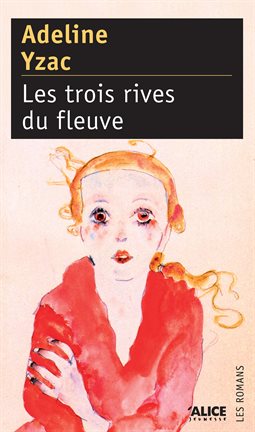 Cover image for Les Trois rives du fleuve