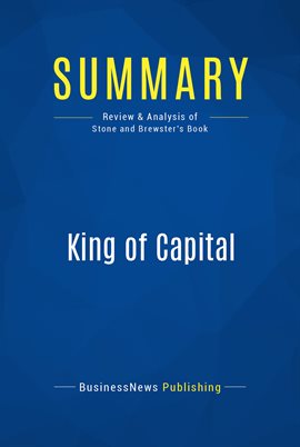 Cover image for Summary: King of Capital