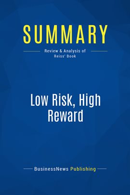 Umschlagbild für Summary: Low Risk, High Reward