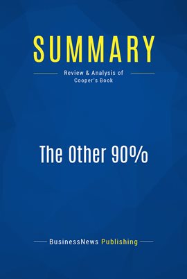 Cover image for Summary: The Other 90%