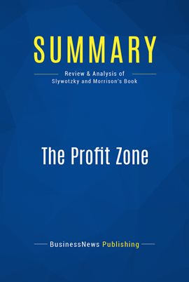 Cover image for Summary: The Profit Zone
