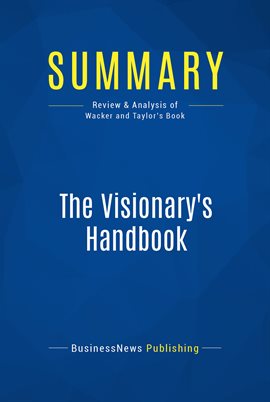 Cover image for Summary: The Visionary's Handbook