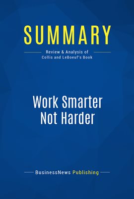 Cover image for Summary: Work Smarter Not Harder