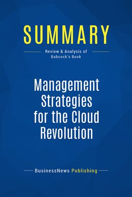 Imagen de portada para Summary: Management Strategies for the Cloud Revolution