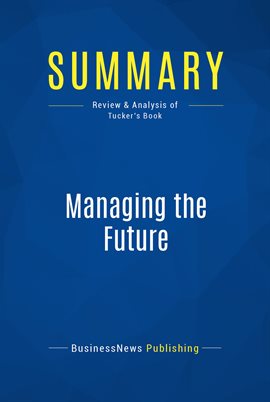 Imagen de portada para Summary: Managing the Future