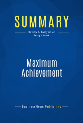Cover image for Summary: Maximum Achievement