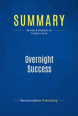 Cover image for Summary: Overnight Success