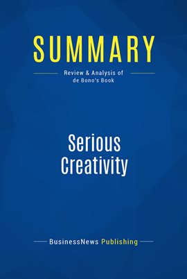 Cover image for Summary: Serious Creativity