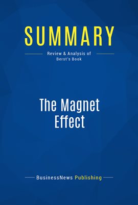 Cover image for Summary: The Magnet Effect