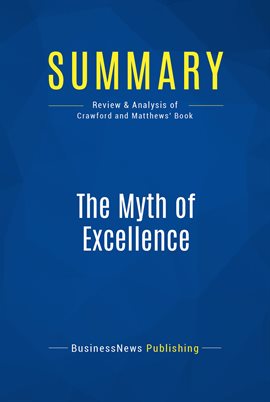 Cover image for Summary: The Myth of Excellence