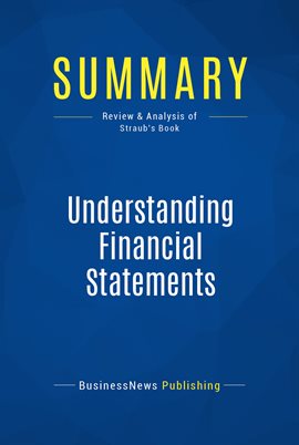 Image de couverture de Summary: Understanding Financial Statements