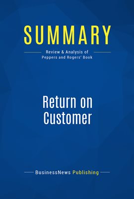 Cover image for Summary: Return on Customer