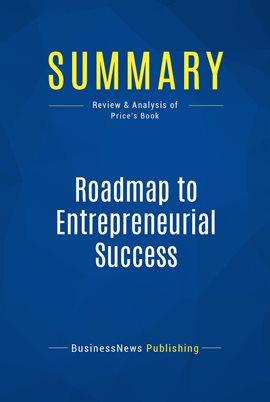 Cover image for Summary: Roadmap to Entrepreneurial Success