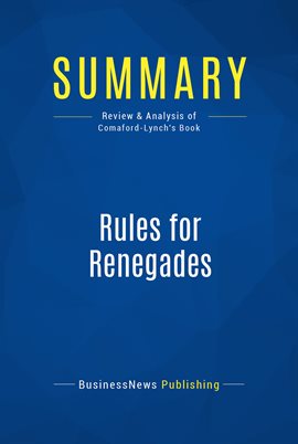 Cover image for Summary: Rules for Renegades