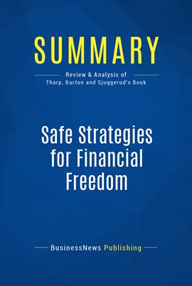 Image de couverture de Summary: Safe Strategies for Financial Freedom