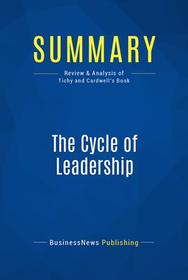 Cover image for Summary: The Cycle of Leadership