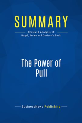 Cover image for Summary: The Power of Pull