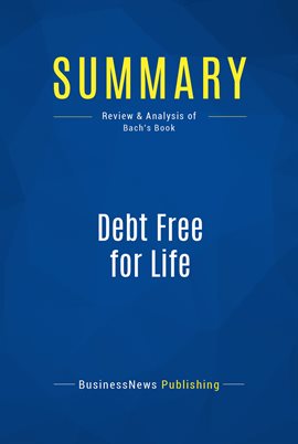 Cover image for Summary: Debt Free for Life
