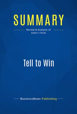 Cover image for Summary: Tell to Win