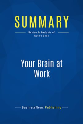 Cover image for Summary: Your Brain at Work