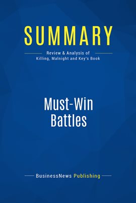 Cover image for Summary: Must-Win Battles