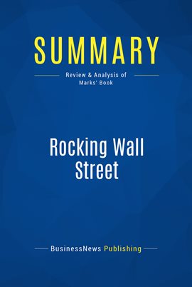 Cover image for Summary: Rocking Wall Street