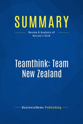 Cover image for Summary: Teamthink: Team New Zealand