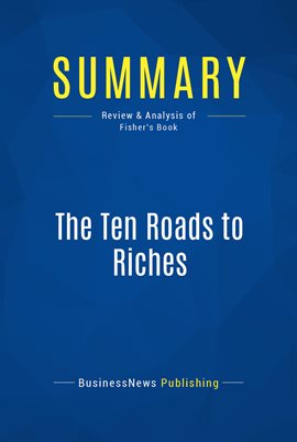 Cover image for Summary: The Ten Roads to Riches