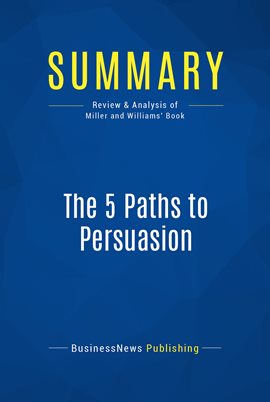 Cover image for Summary: The 5 Paths to Persuasion