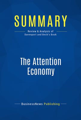 Cover image for Summary: The Attention Economy