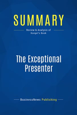 Cover image for Summary: The Exceptional Presenter