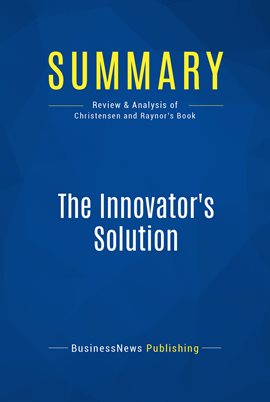 Cover image for Summary: The Innovator's Solution