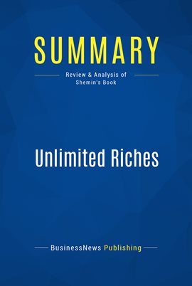 Cover image for Summary: Unlimited Riches