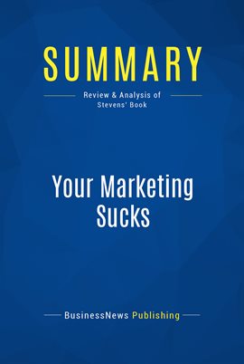 Imagen de portada para Summary: Your Marketing Sucks