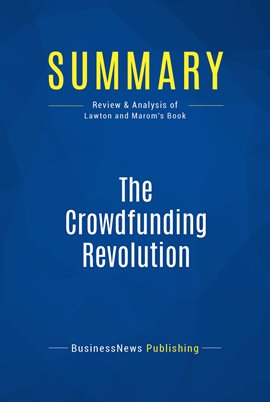 Imagen de portada para Summary: The Crowdfunding Revolution
