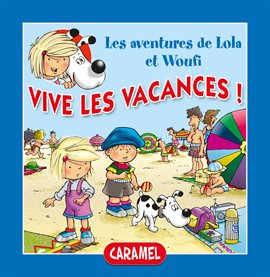 Cover image for Vive les vacances !