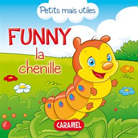 Cover image for Funny la chenille