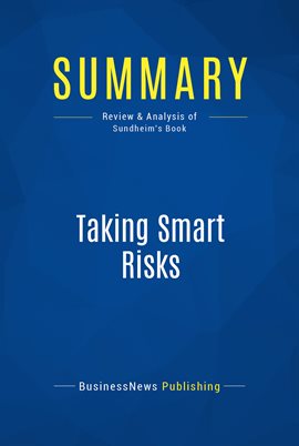 Cover image for Summary: Taking Smart Risks