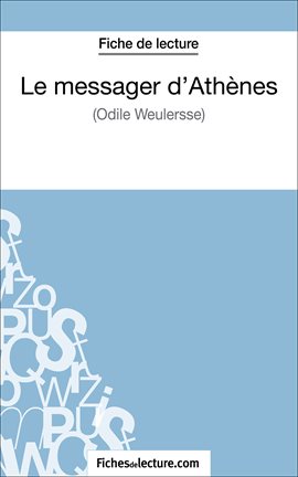 Cover image for Le messager d'Athènes d'Odile Weulersse (Fiche de lecture)