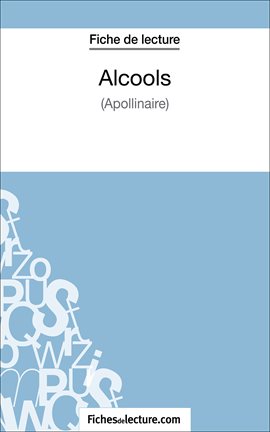 Cover image for Alcools d'Apollinaire (Fiche de lecture)