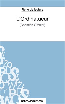 Cover image for L'Ordinatueur de Christian Grenier (Fiche de lecture)